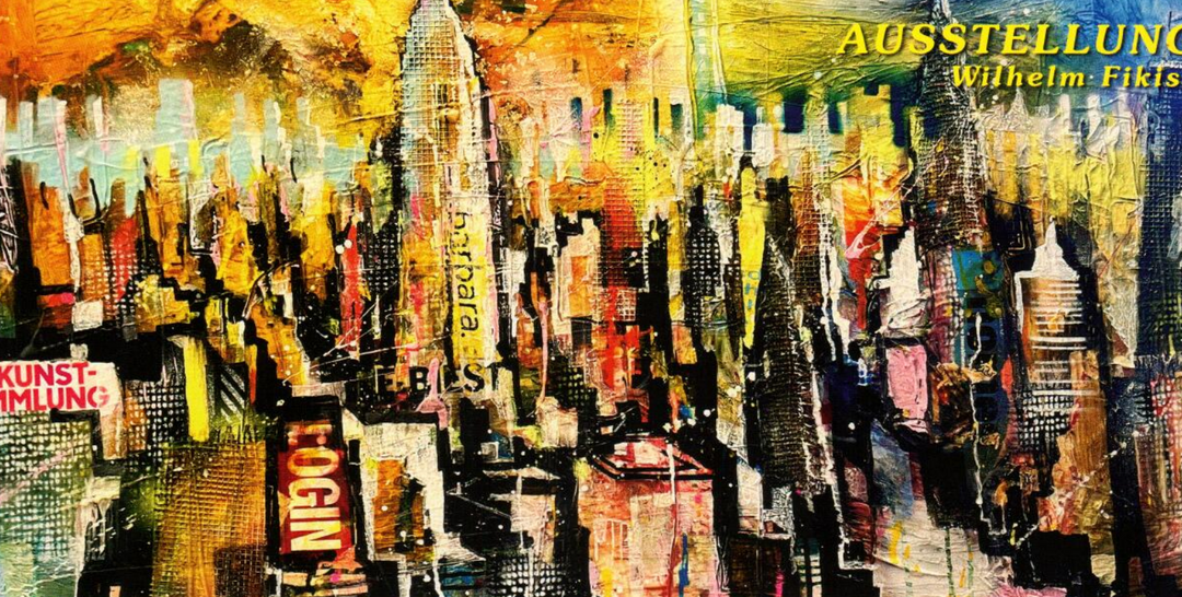 Acryl- und Aquarell Ausstellung von WILHELM FIKISZ